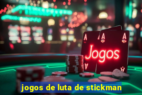 jogos de luta de stickman